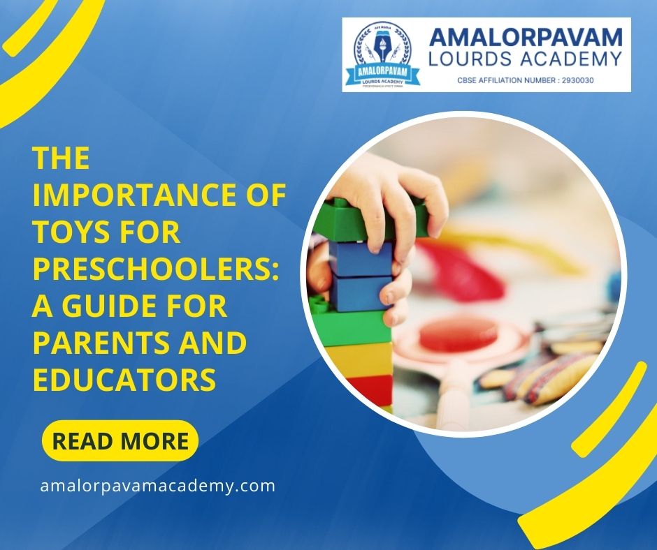 Toys for Preschoolers -  Amalorpavam Lourds Academy